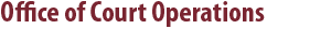 Office of Court Operations